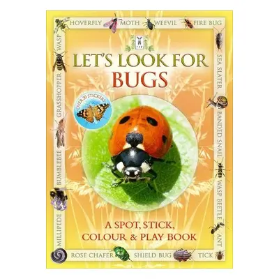 Let's Look for Bugs - Pinnington, Andrea a Buckingham, Caz