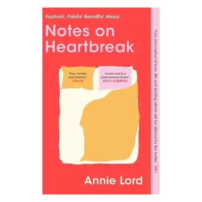 Notes on Heartbreak - Lord, Annie