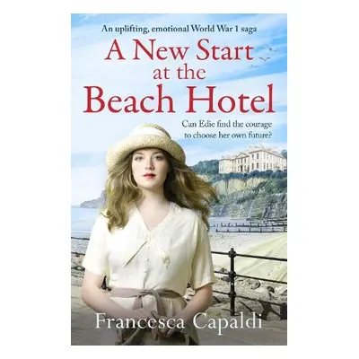 New Start at the Beach Hotel - Capaldi, Francesca