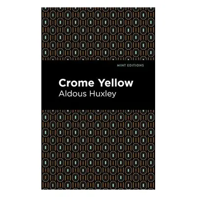 Crome Yellow - Huxley, Aldous