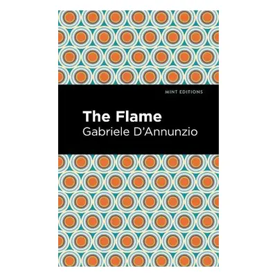 Flame - D'Annunzio, Gabriele