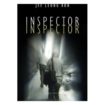 Inspector Inspector - Koh, Jee Leong