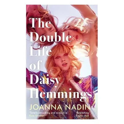 Double Life of Daisy Hemmings - Nadin, Joanna