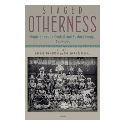 Staged Otherness