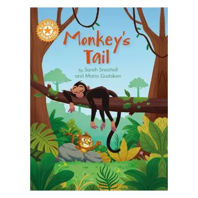 Reading Champion: Monkey's Tail - Snashall, Sarah