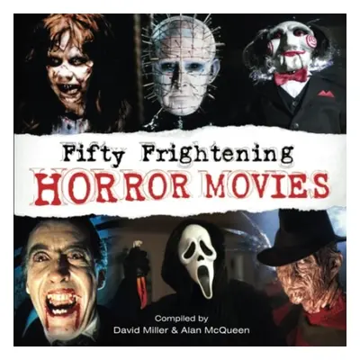 Fifty Most Frightening Horror Films - Miller, David