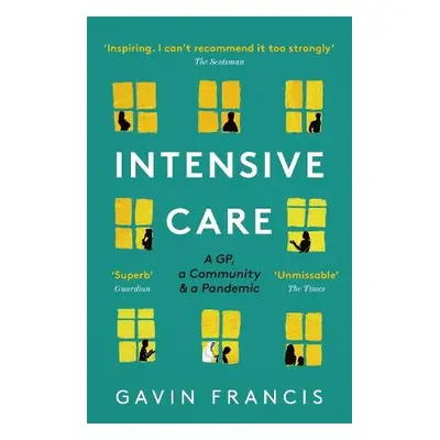 Intensive Care - Francis, Gavin