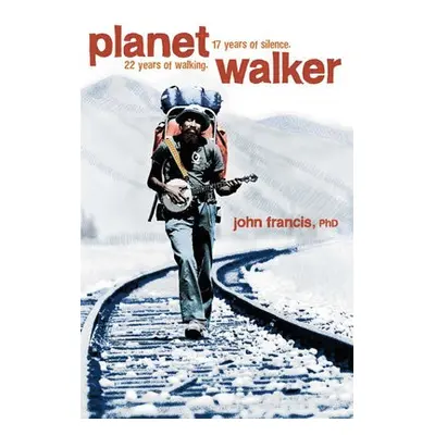 Planetwalker - Francis, John