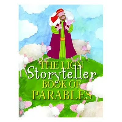 Lion Storyteller Book of Parables - Hartman, Bob