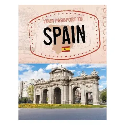 Your Passport to Spain - Hustad, Douglas