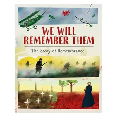 We Will Remember Them - Williams, S.