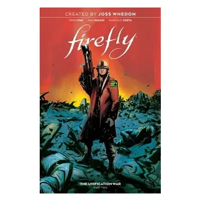 Firefly: The Unification War Vol. 2 - Pak, Greg