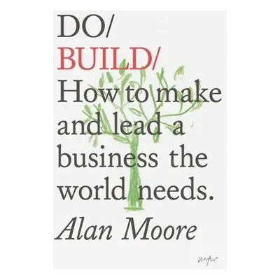 Do Build - Moore, Alan