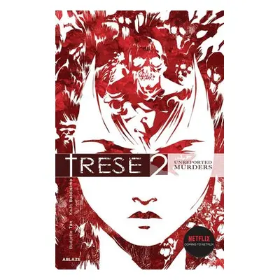 Trese Vol 2: Unreported Murders - Tan, Budjette