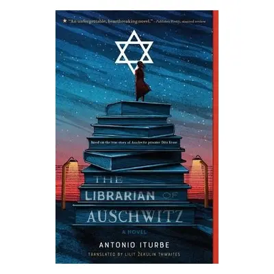 Librarian of Auschwitz - Iturbe, Antonio