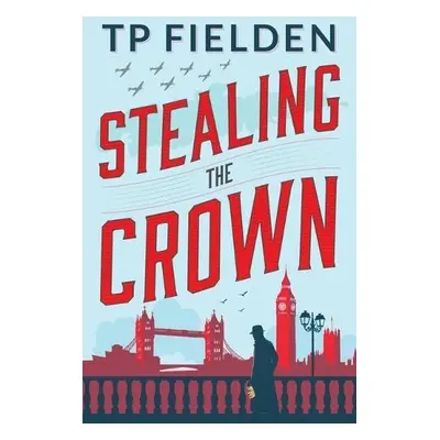 Stealing the Crown - Fielden, TP