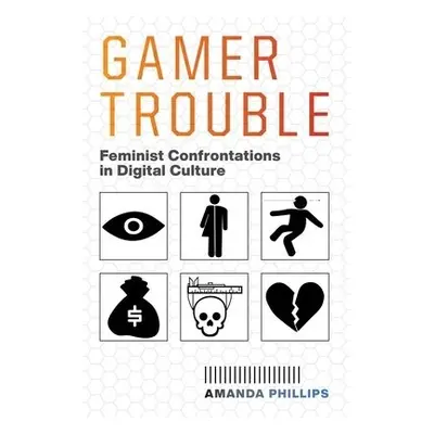 Gamer Trouble - Phillips, Amanda