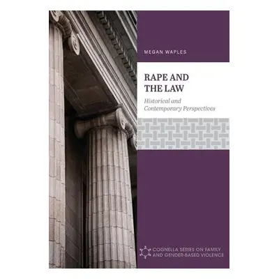 Rape and the Law - Waples, Megan