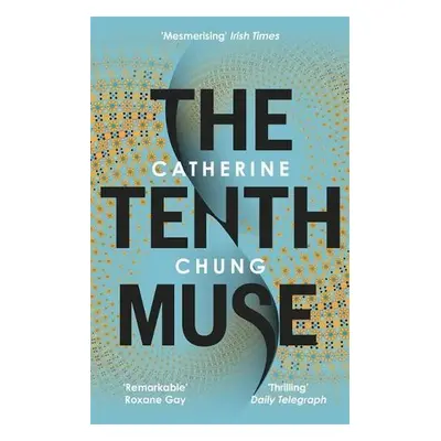 Tenth Muse - Chung, Catherine