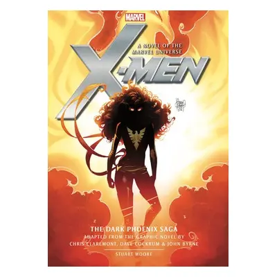 X-Men: The Dark Phoenix Saga - Moore, Stuart