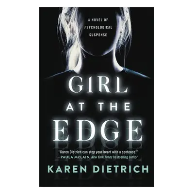 Girl at the Edge - Dietrich, Karen