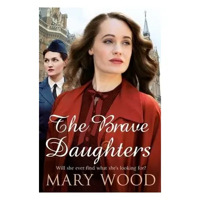 Brave Daughters - Wood, Mary