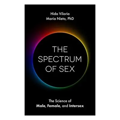 Spectrum of Sex - Viloria, Hida a Nieto, Maria