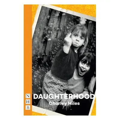 Daughterhood - Miles, Charley