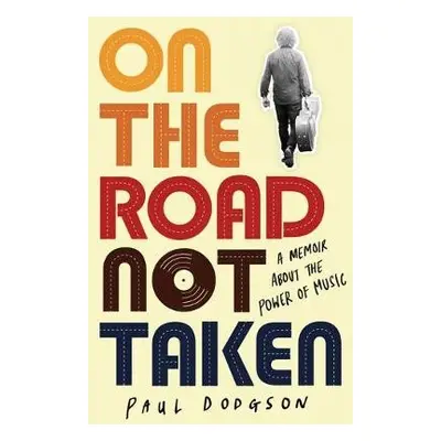 On the Road Not Taken - Dodgson, Paul