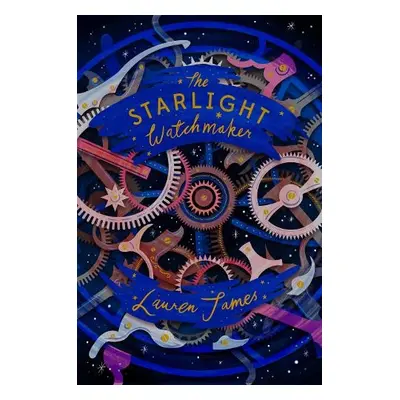 Starlight Watchmaker - James, Lauren