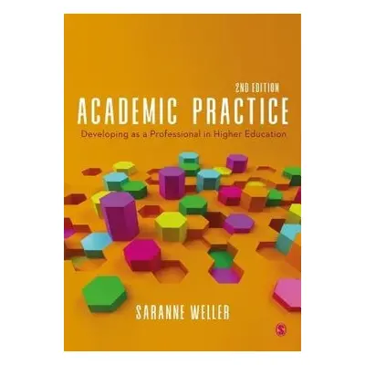 Academic Practice - Weller, Saranne (St George's, University of London, UK)