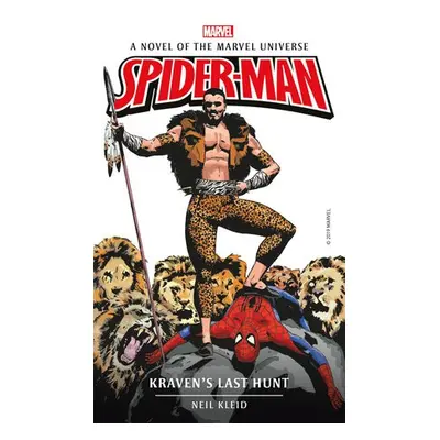 Marvel novels - Spider-man: Kraven's Last Hunt - Kleid, Neil