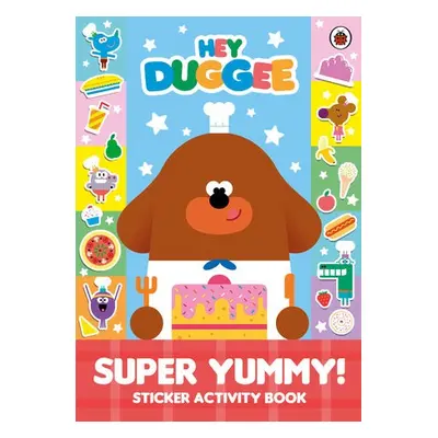 Hey Duggee: Super Yummy! - Hey Duggee