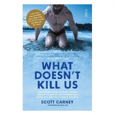 What Doesn't Kill Us - Carney, Scott