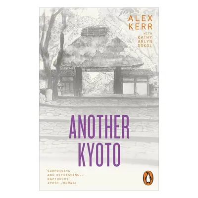 Another Kyoto - Kerr, Alex a Sokol, Kathy Arlyn