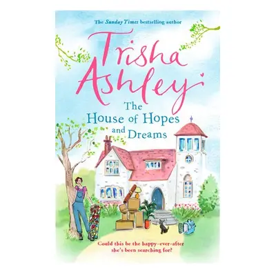 House of Hopes and Dreams - Ashley, Trisha