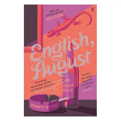 English, August: An Indian Story - Chatterjee, Upamanyu