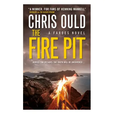 Fire Pit (Faroes Novel 3) - Ould, Chris