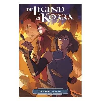 Legend of Korra, The: Turf Wars Part Two - DiMartino, Michael Dante a Koh, Irene