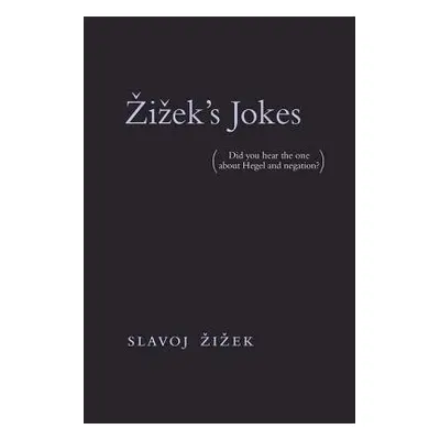 Zizek's Jokes - Zizek, Slavoj