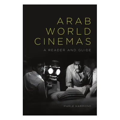 Arab World Cinemas - Marle Hammond