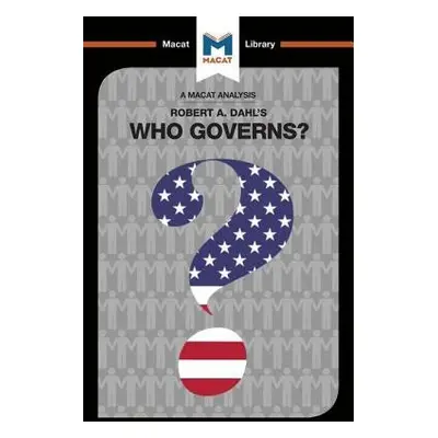 Analysis of Robert A. Dahl's Who Governs? Democracy and Power in an American City - Noren Nilsso