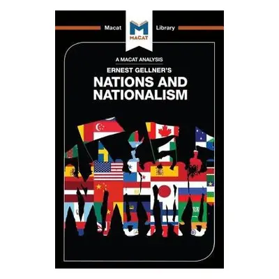 Analysis of Ernest Gellner's Nations and Nationalism - Stahl, Dale