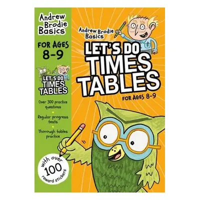 Let's do Times Tables 8-9 - Brodie, Andrew