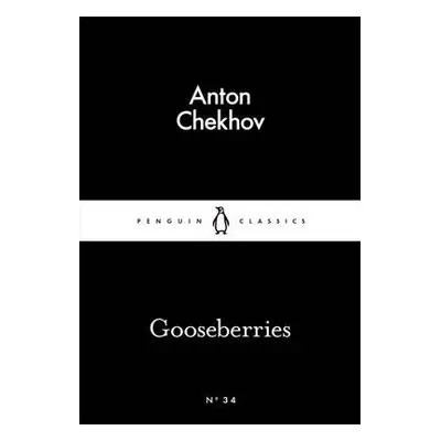 Gooseberries - Chekhov, Anton