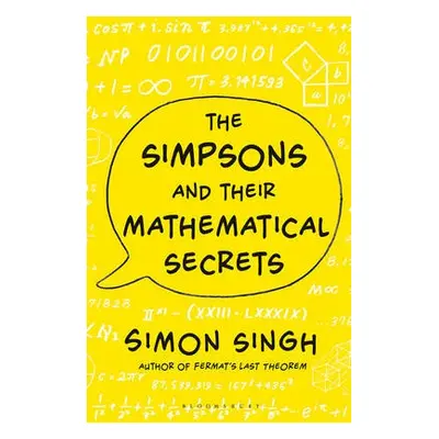 Simpsons and Their Mathematical Secrets - Singh, Simon