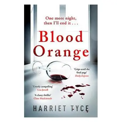 Blood Orange - Tyce, Harriet