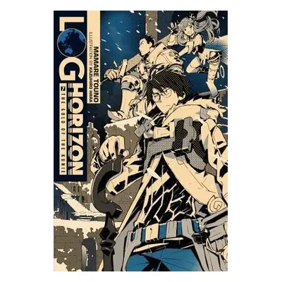 Log Horizon, Vol. 7 (light novel) - Touno, Mamare