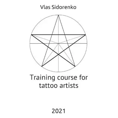 Training course for tattoo artists - Sidorenko, Vlas