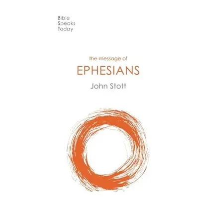 Message of Ephesians - Stott, John (Author)